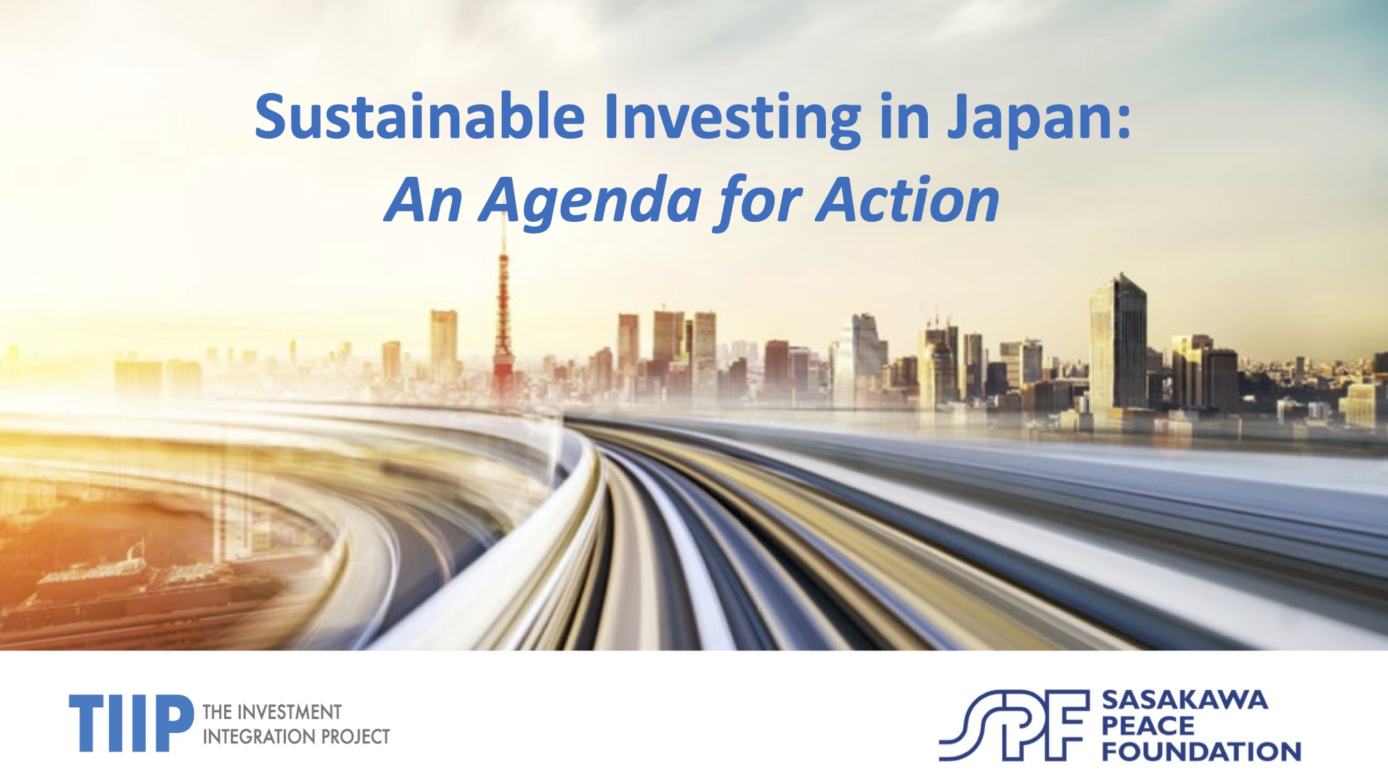 「Sustainable Investing in Japan:An Agenda for Action」（社会的インパクト投資フォーラム プレゼンテーション資料）